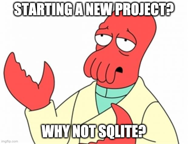 Why not Sqlite?